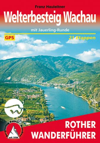 Wachau mit Jauerling-Runde von Franz Hauleitner - (c) Rother Bergverlag