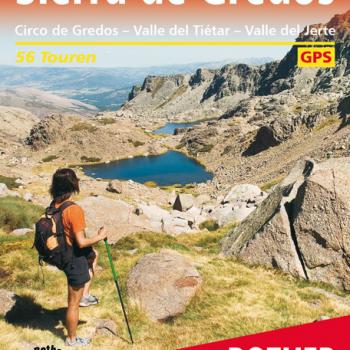 Sierra de Gredos von Bernhard Plikat - Circo de Gredos – Valle del Tiétar – Valle del Jerte (56 Touren) - (c) Rother Bergverlag