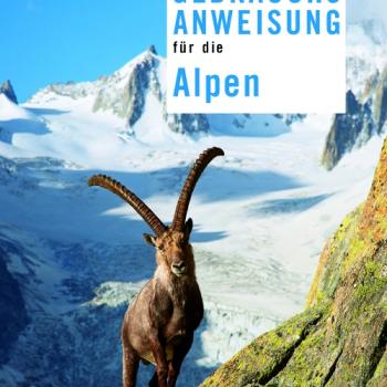 Piper Verlag, Bene Benedikt, Gebrauchsanweisung für die Alpen