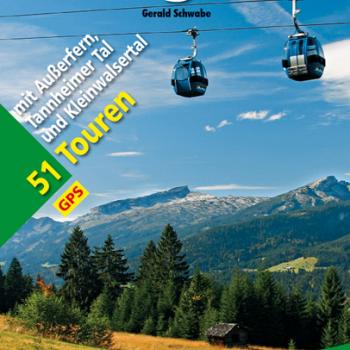 Rother Wanderbuch Seilbahn-Wanderungen im Allgäu von Gerald Schwabe