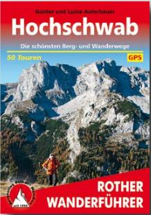 Hochschwab - Die 50 schönsten Wanderungen und Bergtouren  - (c) Rother Bergverlag