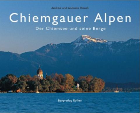 Chiemgauer Alpen von Andrea und Andreas Strauss Chiemgauer Alpen von Andrea und Andreas Strauss