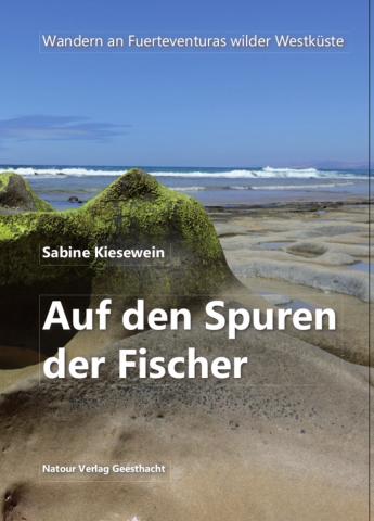 Sabine Kiesewein - Auf den Spuren der Fischer – (c) Natour Verlag